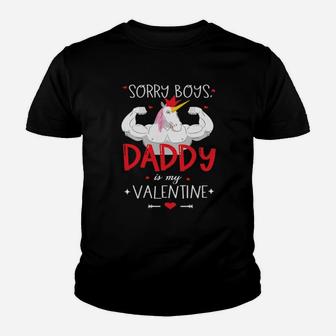 Sorry Boys Daddy Is My Valentine Youth T-shirt - Monsterry