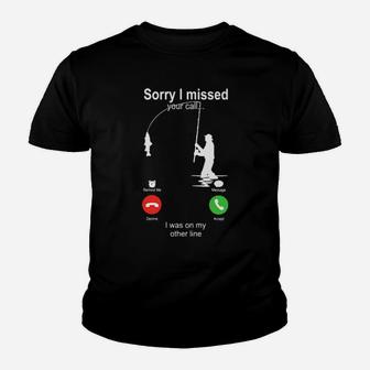 Sorry I Missed Your Call I Was On My Other Line Youth T-shirt - Monsterry CA