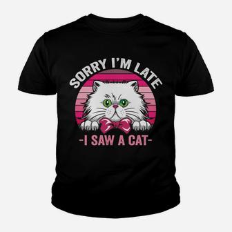 Sorry I'm Late I Saw A Cat Pink Retro Vintage Cats Mom Gift Sweatshirt Youth T-shirt | Crazezy CA
