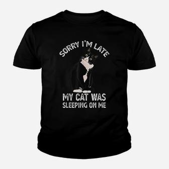 Sorry I'm Late My Cat Was Sleeping Sitting On Me Kitten Gift Youth T-shirt | Crazezy CA