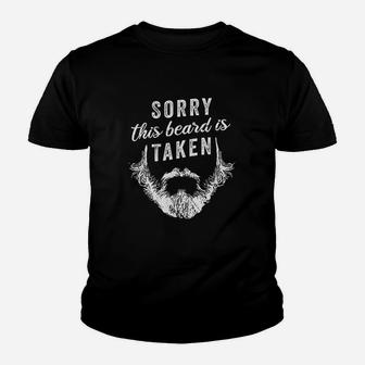 Sorry This Beard Is Taken Valentines Day Youth T-shirt | Crazezy CA