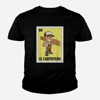 Spanish El Carpintero Youth T-shirt | Crazezy