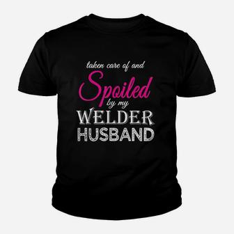 Spoiled By My Welder Husband Welder Wife Funny Anniversary Youth T-shirt | Crazezy DE