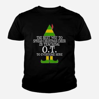 Spread Christmas Cheer Teaching Ot Elf Occupational Therapy Youth T-shirt | Crazezy AU
