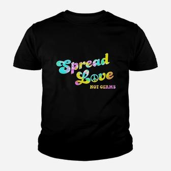 Spread Love Not Germs Funny Healthcare Medical Hippie Youth T-shirt | Crazezy