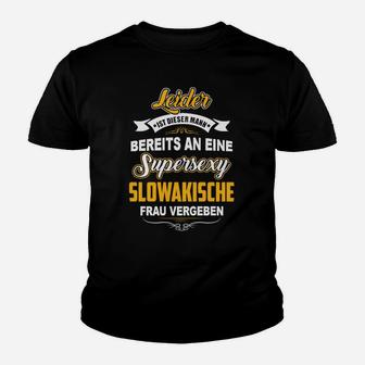 Spruch Herren Kinder Tshirt: Vergeben an Slowakische Frau, Lustiges Design - Seseable