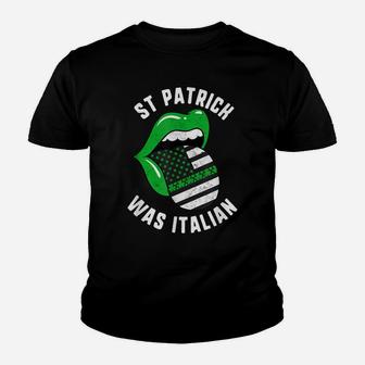 St Patrick Was Italian Green Lips Usa Flag Shamrock Day Youth T-shirt | Crazezy DE