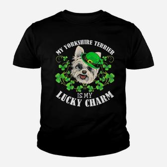 St Patricks Day My Yorkshire Terrier Is My Lucky Charm Youth T-shirt - Monsterry DE