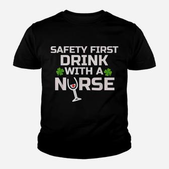 St Patrick's Day Shirt Nurse Shamrock Safety First Wine Youth T-shirt | Crazezy