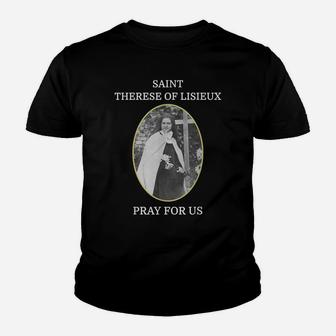 St Therese Of Lisieux Saint Little Flower Catholic Youth T-shirt | Crazezy UK