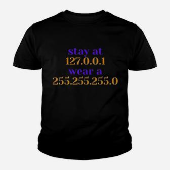 Stay At Home For It And Network Engineers Youth T-shirt | Crazezy CA