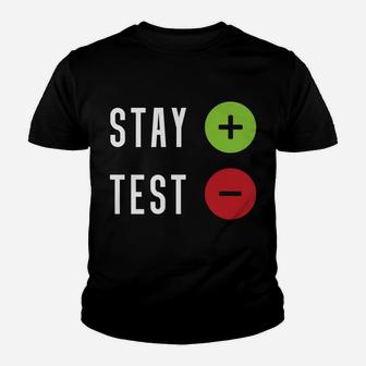 Stay Positive Test Negative - Positive Mind Christmas Gift Youth T-shirt | Crazezy AU