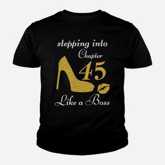 Stepping Into Chapter 45 Like A Boss Youth T-shirt - Monsterry