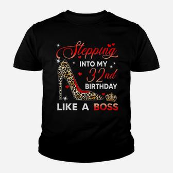 Stepping Into My 32Nd Birthday Like A Boss Bday Gift Women Youth T-shirt | Crazezy