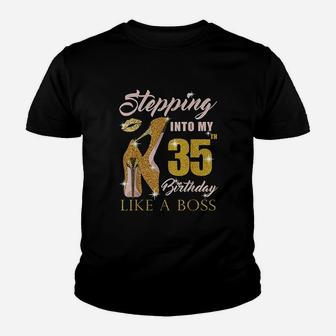 Stepping Into My 35Th Birthday Like A Boss Youth T-shirt | Crazezy