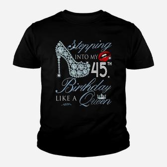 Stepping Into My 45Th Birthday Like A Boss Bday Gift Women Youth T-shirt | Crazezy