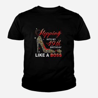 Stepping Into My 49Th Birthday Like A Boss Since Mother Youth T-shirt | Crazezy CA