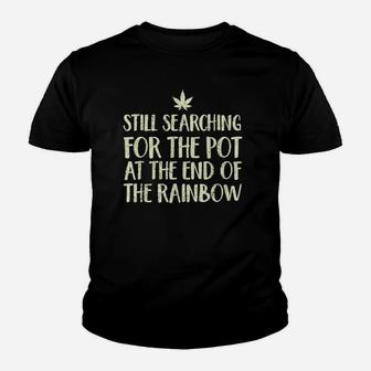 Still Searching At The End Of The Rainbow Youth T-shirt | Crazezy DE