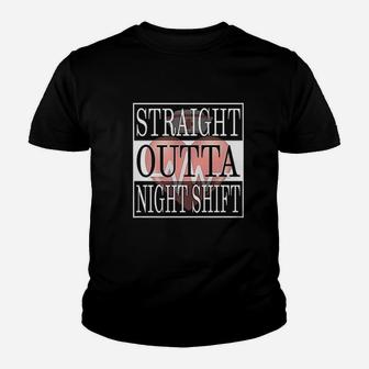 Straight Outta Night Shift Nurse Gift Ideas Medical Rn Cna Youth T-shirt | Crazezy