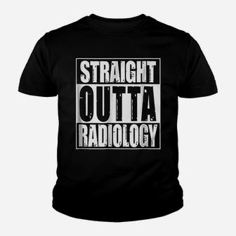 Straight Outta Radiology Rt Rad Tech Funny Youth T-shirt | Crazezy UK