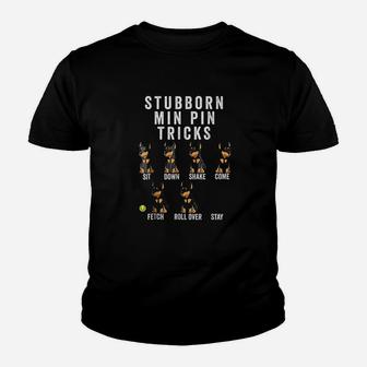 Stubborn Miniature Pinscher Tricks Dog Gift Youth T-shirt | Crazezy