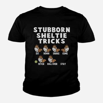 Stubborn Sheltie Tricks Youth T-shirt | Crazezy CA