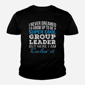 Super Cool Group Leader Youth T-shirt | Crazezy