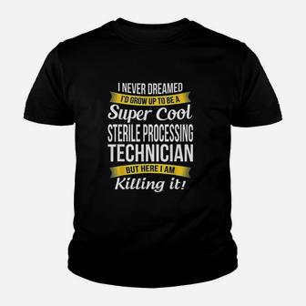 Super Cool Sterile Processing Technician Youth T-shirt | Crazezy CA