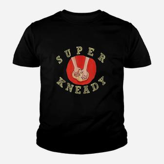 Super Kneady Cool Bread Pun Baking Youth T-shirt | Crazezy UK