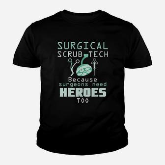 Surgical Technician Funny Or Tech Surgery Surg Youth T-shirt | Crazezy