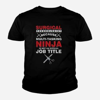 Surgical Technologist Scrub Tech Ninja Youth T-shirt | Crazezy UK