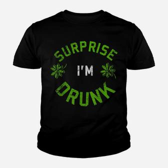 Surprise I'm Drunk Funny St Patricks Day Youth T-shirt | Crazezy UK