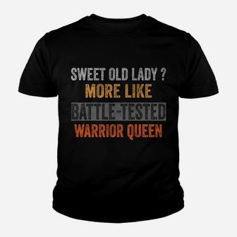 Sweet Old Lady More Like Battle-Tested Warrior Queen Vintage Youth T-shirt | Crazezy UK
