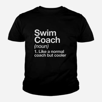 Swim Coach Funny Sports Definition Trainer Instructor School Youth T-shirt | Crazezy