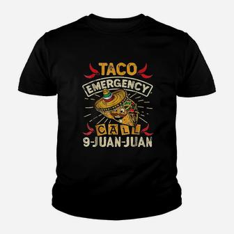 Taco Emergency Call 9 Juan Juan Youth T-shirt | Crazezy