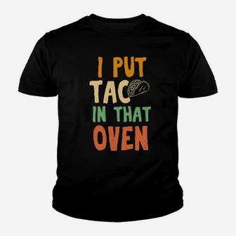Taco In That Oven Pregnancy Announcement Youth T-shirt - Monsterry DE