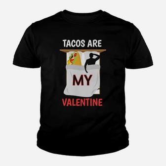 Tacos Are My Valentine Youth T-shirt - Monsterry