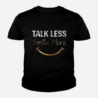 Talk Less Smile More Hamilton Funny Quote Youth T-shirt | Crazezy