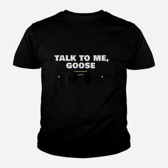 Talk To Me Goose Youth T-shirt | Crazezy CA