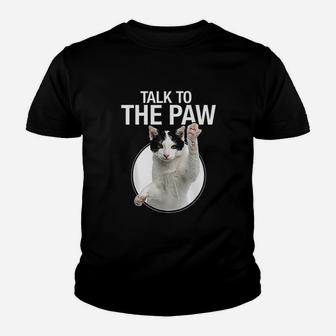 Talk To The Paw Youth T-shirt | Crazezy