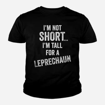 Tall Leprechaun St Patrick's Day Irish Sarcastic Funny Gift Youth T-shirt | Crazezy AU