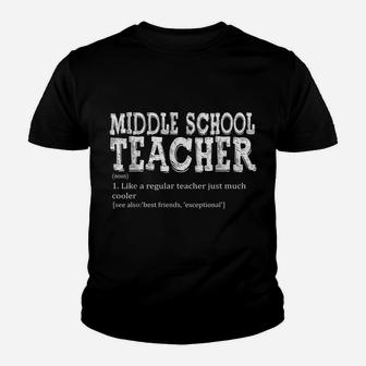 Teacher Appreciation Teacher Definition Middle School Funny Youth T-shirt | Crazezy