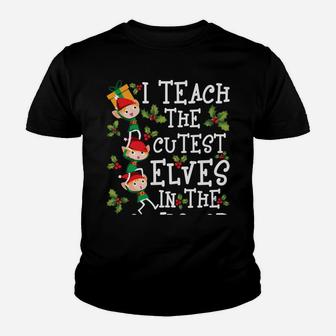 Teacher Christmas Presents I Teach The Cutest Elves Holiday Youth T-shirt | Crazezy