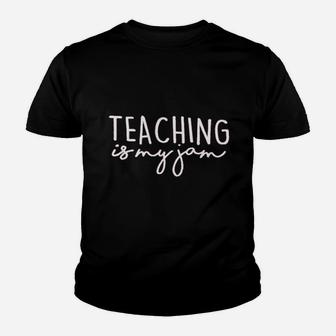 Teaching Is My Jam Graphic Youth T-shirt | Crazezy