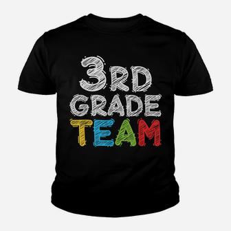 Team Third Grade Teacher 3Rd Grade Back To School Youth T-shirt | Crazezy CA