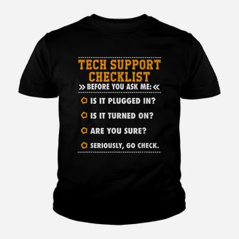 Tech Support Checklist Gift Idea Youth T-shirt | Crazezy