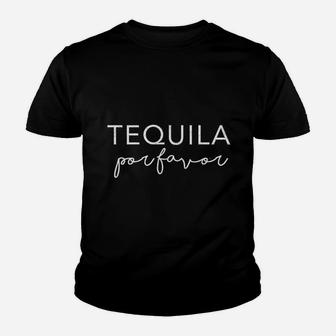 Tequila Por Favor Youth T-shirt | Crazezy DE