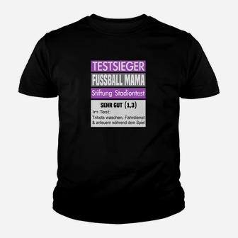 Testsieger Fußball Mama Kinder Tshirt, Stadiontest Qualitätssiegel Design - Seseable