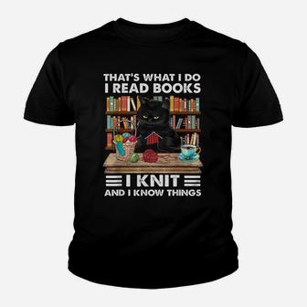 That What I Do I Read Books I Knit - Funny Cat Knitting Youth T-shirt | Crazezy