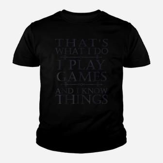 That's What I Do Game Funny Video Games Gift Top Tee Youth T-shirt | Crazezy UK